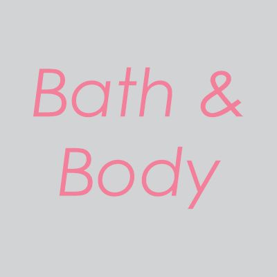 Bath & Body